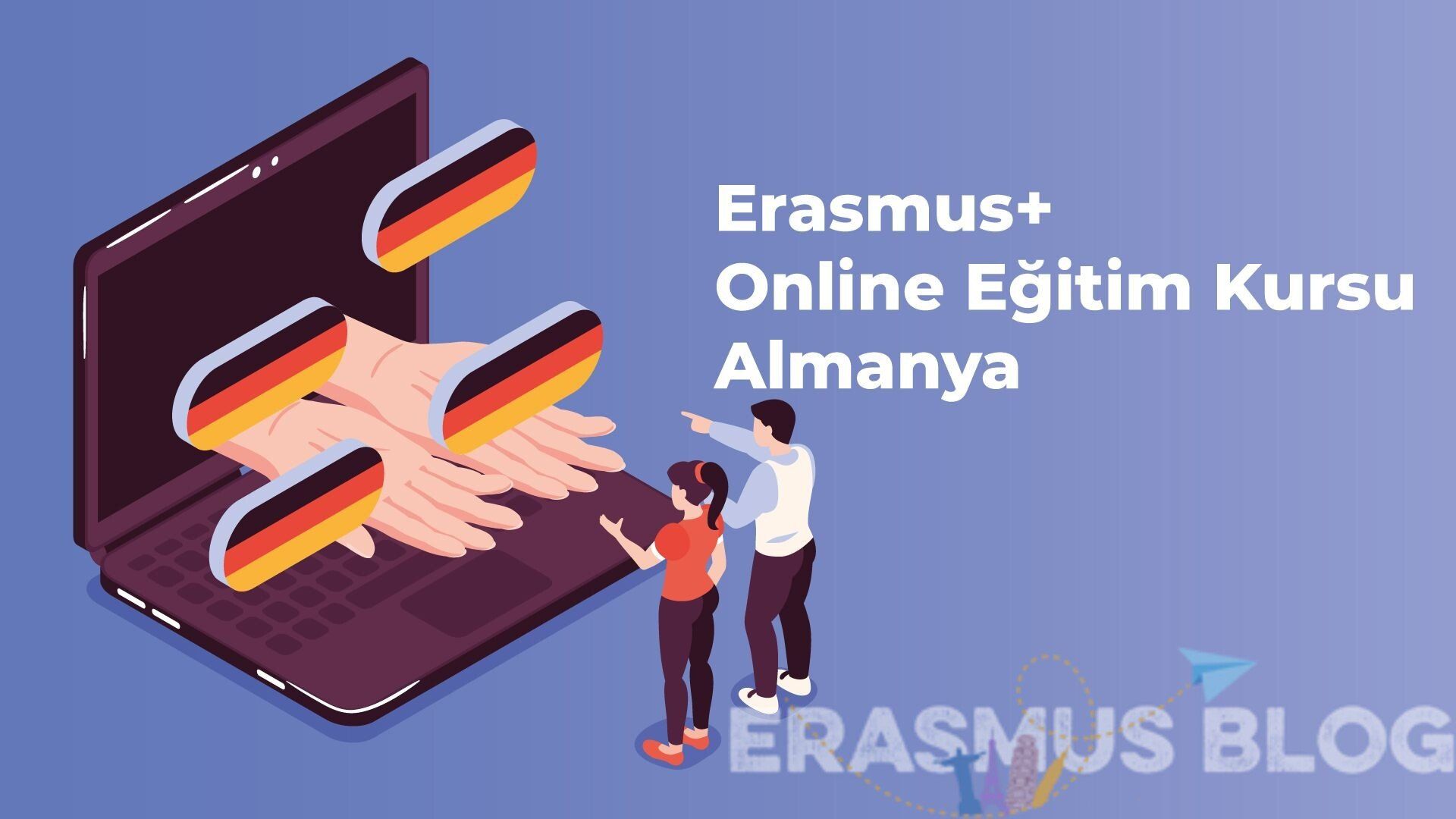 Almanya - Erasmus + Online Eğitim Kursu