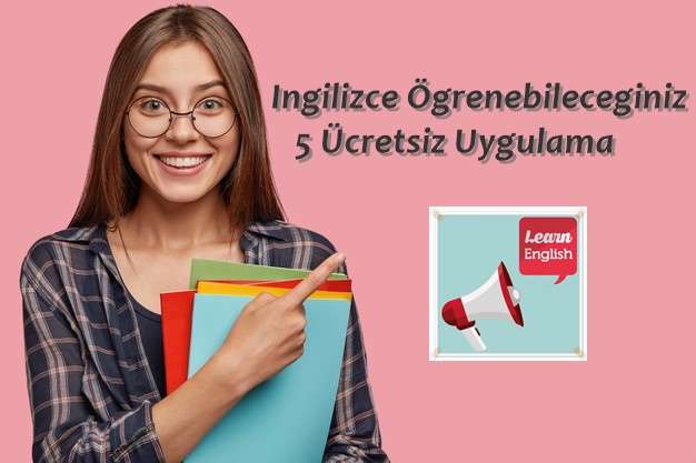 İngilizce Öğrenebileceğiniz 5 Ücretsiz Uygulama